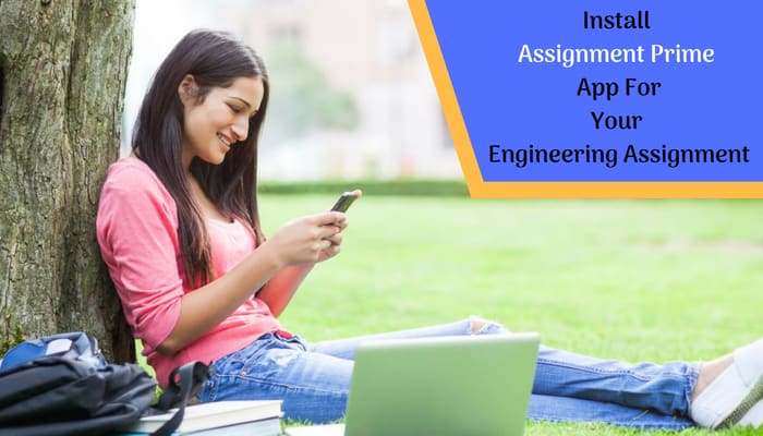 Install Assignment Prime App For Your Engineering Assignment
